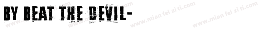 BY Beat the Devil字体转换